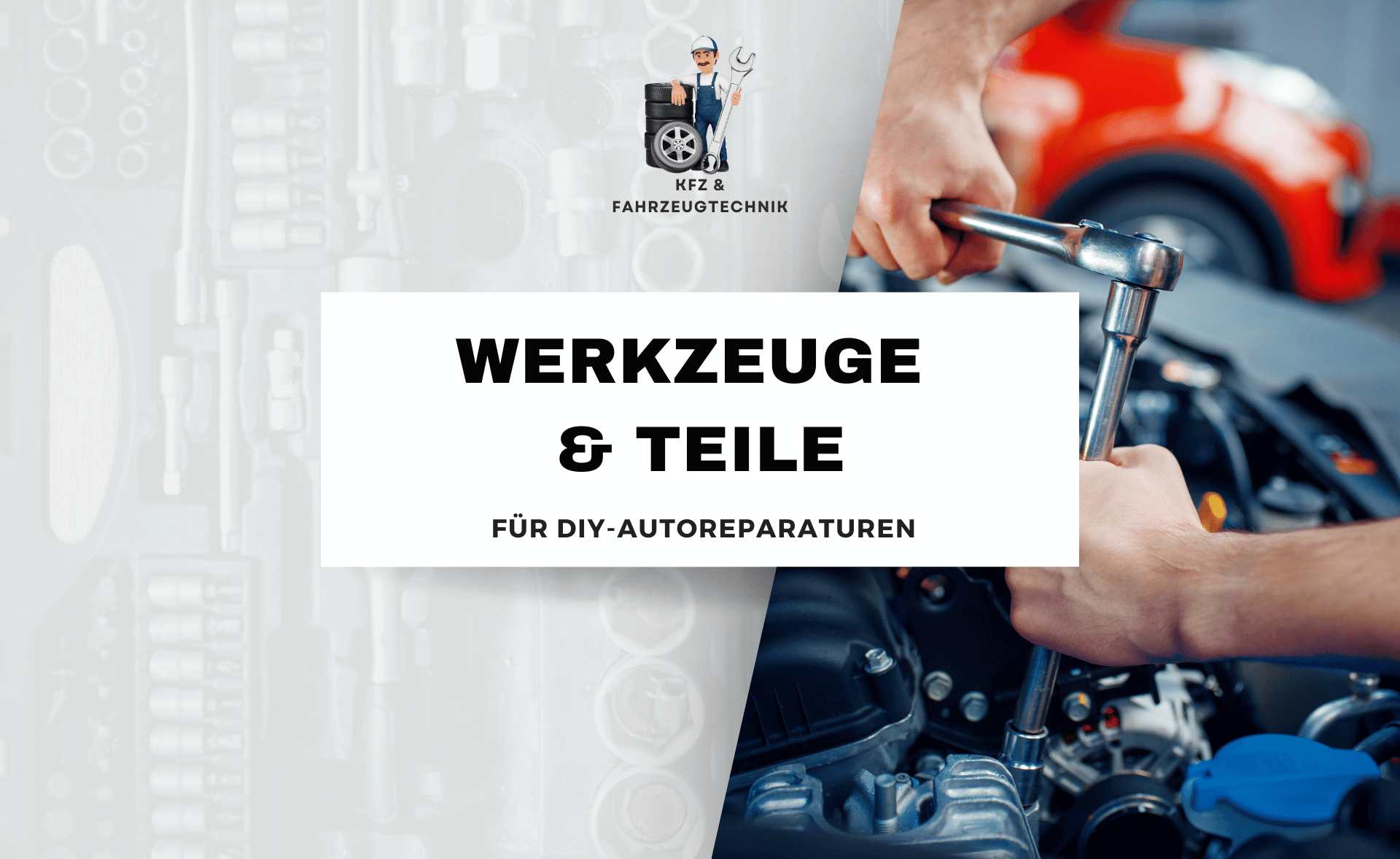 Werkzeuge & Teile Ratgeber